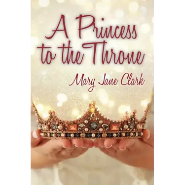 A Princess to the Throne