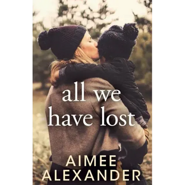 All We Have Lost