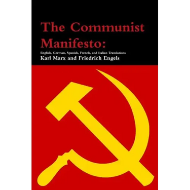 The Communist Manifesto: English, German, Spanish, French, and Italian Translations