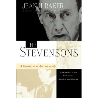 The Stevensons: A Biography of an American Family