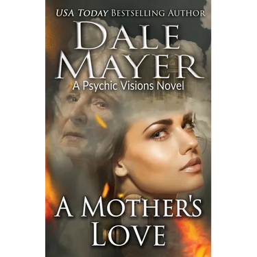 A Mother's Love: A Psychic Visions Novel