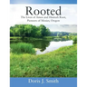 Rooted: The Lives of Amos and Hannah Root, Pioneers of Mosier, Oregon