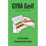 Gyra Golf: Golf's 1St Mental Scorecard