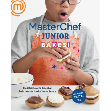 Masterchef Junior Bakes!: Bold Recipes and Essential Techniques to Inspire Young Bakers: A Baking Book