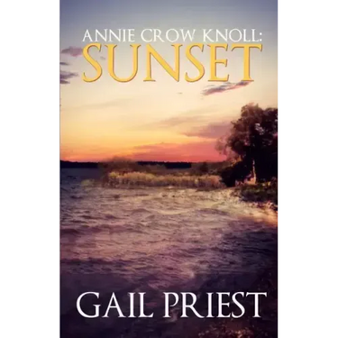 Annie Crow Knoll: Sunset