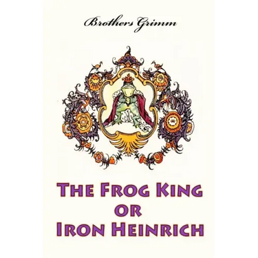 The Frog King or Iron Heinrich