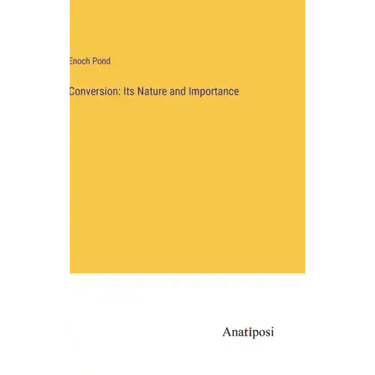 Conversion: Its Nature and Importance