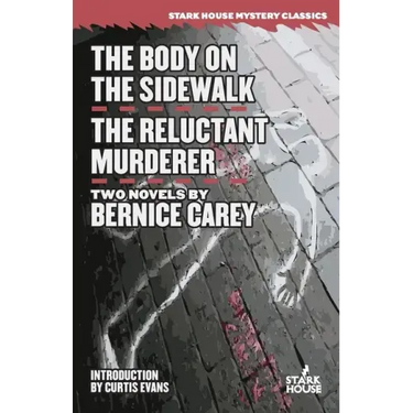 The Body on the Sidewalk / The Reluctant Murderer