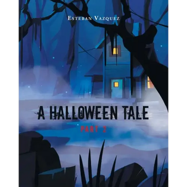 A Halloween Tale: Part 2