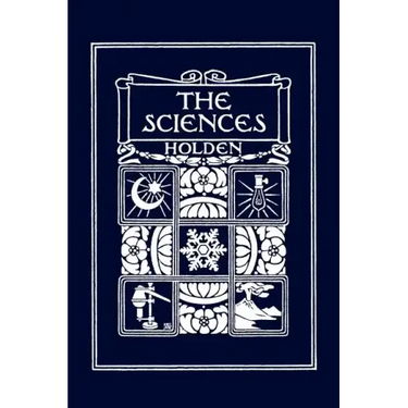 The Sciences, Illustrated Edition (Yesterday's Classics)