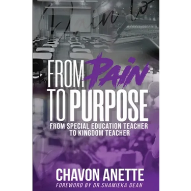 From Pain to Purpose: From Special Education Teacher to Kingdom Teacher