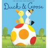 Duck & Goose