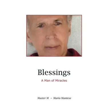 Blessings: A Man of Miracles