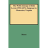 Welsh Lineage of John Lewis (1592-1657), Emigrant to Gloucester, Virginia