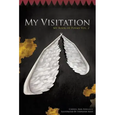 My Visitation: My Book of Poems Vol. 2