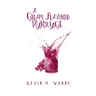 A Grape Flavored Marriage