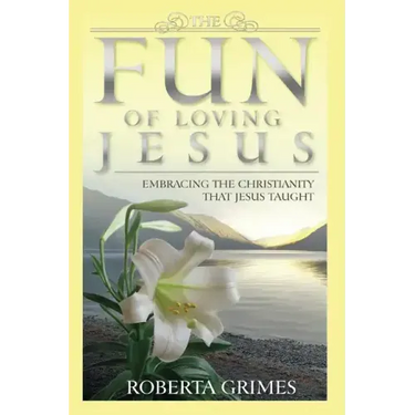 The Fun of Loving Jesus