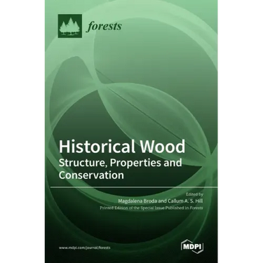 Historical Wood: Structure, Properties and Conservation
