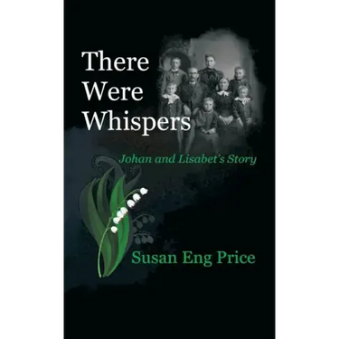 There Were Whispers: Johan and Lisabet's Story