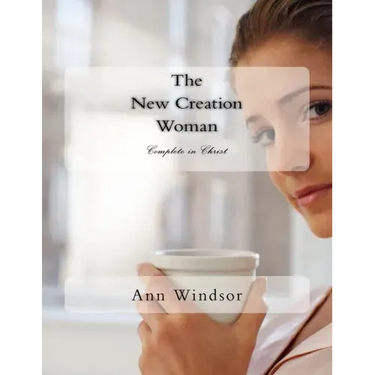The New Creation Woman