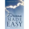 Dreams Made Easy