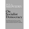 On Socialist Democracy