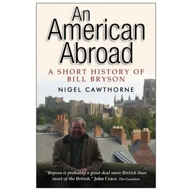 An American Abroad: A Short History of Bill Bryson