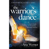 The Warrior's Dance: A Seer's Guide to Victorious Spiritual Warfare