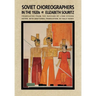 Soviet Choreographers in the 1920s