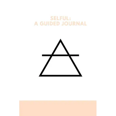 Selful: A Guided Journal