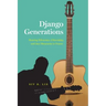Django Generations: Hearing Ethnorace, Citizenship, and Jazz Manouche in France