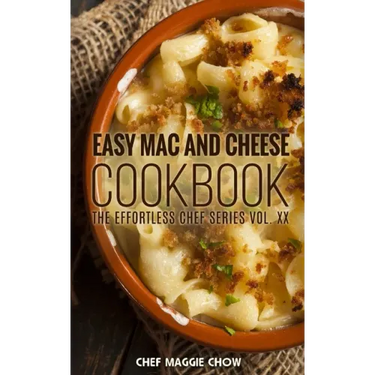 Easy Mac and Cheese Cookbook