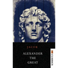 Alexander the Great Makers of History