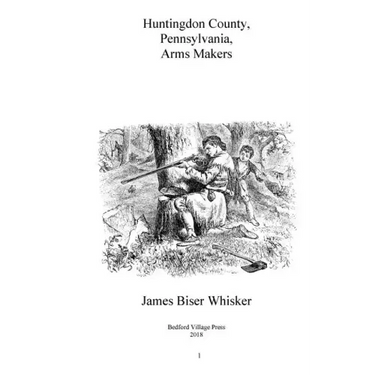 Huntingdon County Pennsylvania Arms Makers
