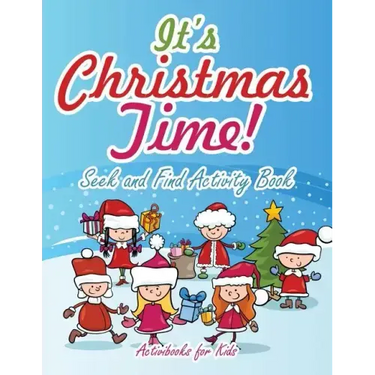 It's Christmas Time! Seek and Find Activity Book