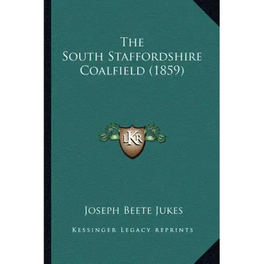 The South Staffordshire Coalfield (1859)