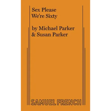 Sex Please We're Sixty