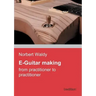 E-Guitar Making
