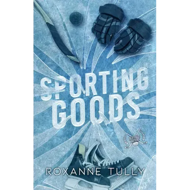 Sporting Goods: A Hockey Romance Standalone