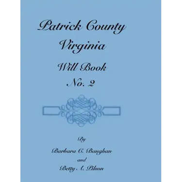 Patrick County, Virginia, Will Book, No. 2