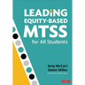 Leading Equity-Based Mtss for All Students
