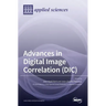 Advances in Digital Image Correlation (DIC)