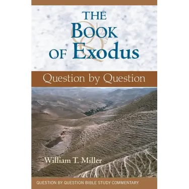 The Book of Exodus: Question by Question