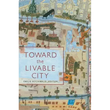 Toward the Livable City