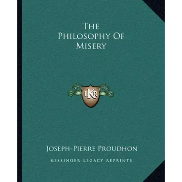 The Philosophy of Misery