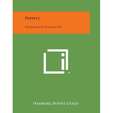 Puppets: Handbook of Marionettes