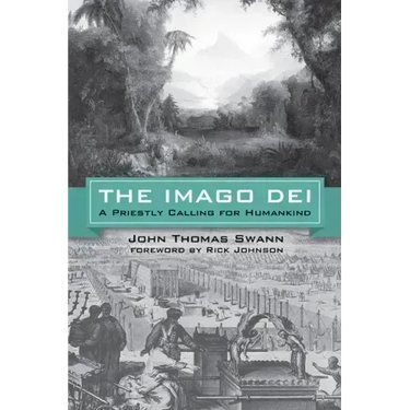 The Imago Dei: A Priestly Calling for Humankind