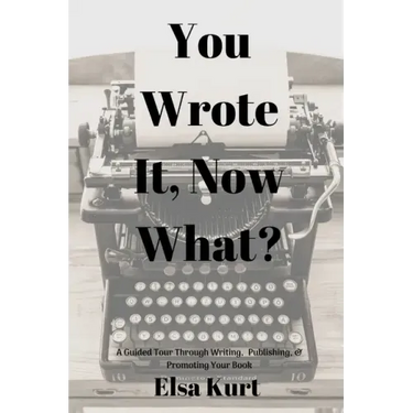 You Wrote It, Now What?