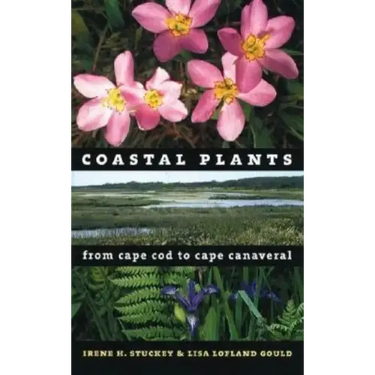 Coastal Plants from Cape Cod to Cape Canaveral