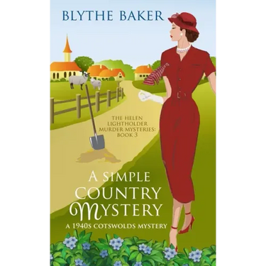 A Simple Country Mystery: A 1940s Cotswolds Mystery